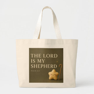 The Lord Is My Shepherd | Psalm 23:1 Olive Green Large Tote Bag