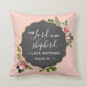The Lord is My Shepherd - Psalm 23 : 1 Throw Pillow