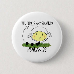 The LORD is my shepherd Psalm 23 Button