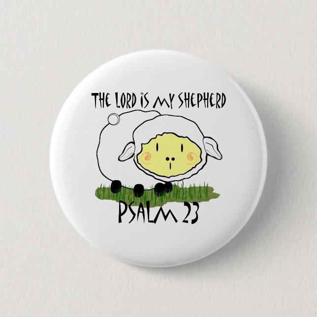The LORD is my shepherd Psalm 23 Button (Front)
