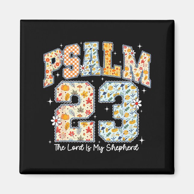 The Lord Is My Shepherd Psalm 23 Christian Bible V Magnet (Front)