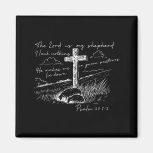 The Lord Is My Shepherd Psalm 23 Cross Meadow Magnet
