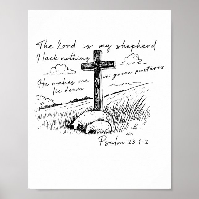 The Lord Is My Shepherd Psalm 23 Cross Meadow  Poster (Front)