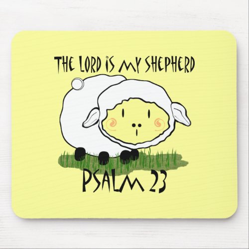 The LORD is my shepherd Psalm 23 Infant t_shirt_ U Mouse Pad
