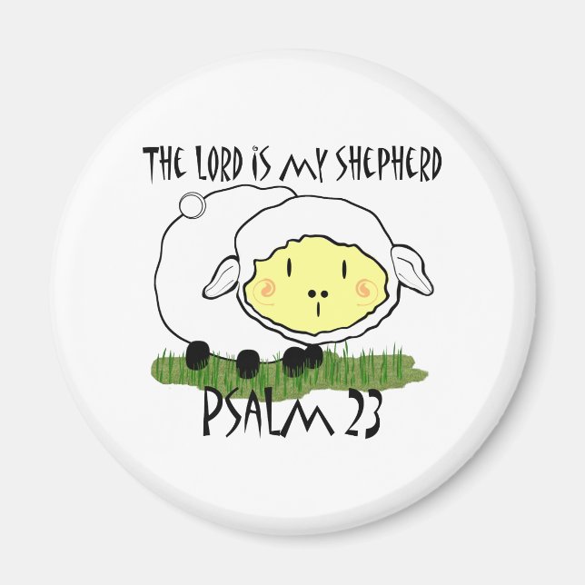 The LORD is my shepherd Psalm 23 Magnet (Front)