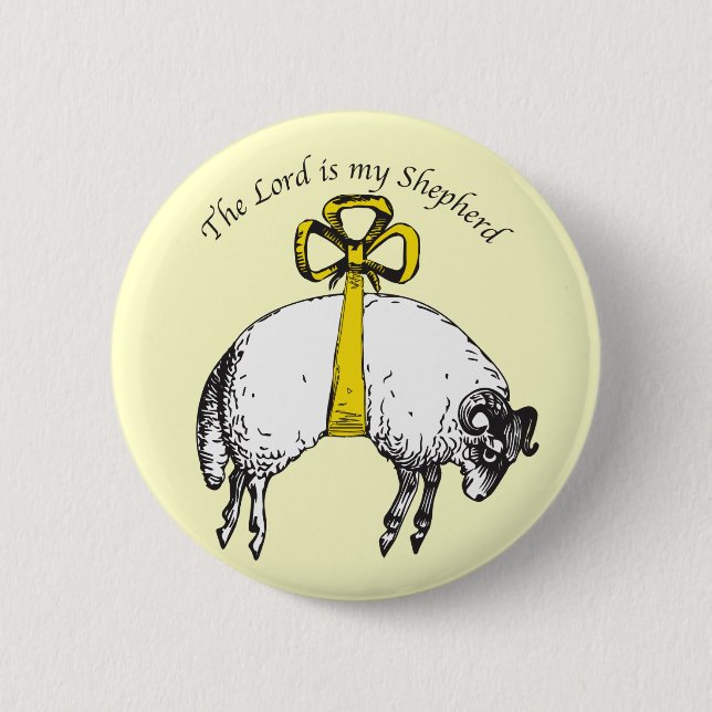 The LORD is my shepherd Psalm 23 Pinback Button (Front)