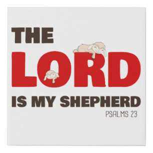 The Lord Is My Shepherd Psalms 23 Christian Faith Faux Canvas Print