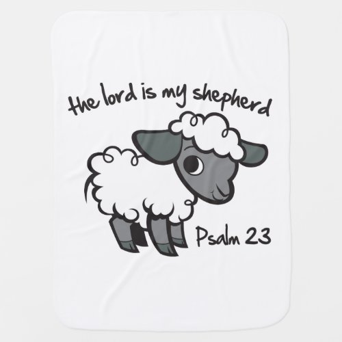 The Lord is my Shepherd Swaddle Blanket