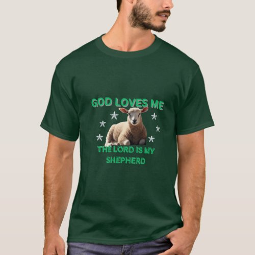 The Lord is my shepherd T_Shirt