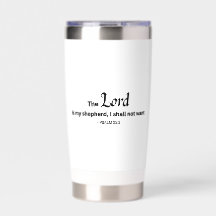 The Lord Is My Shepherd - Tumbler