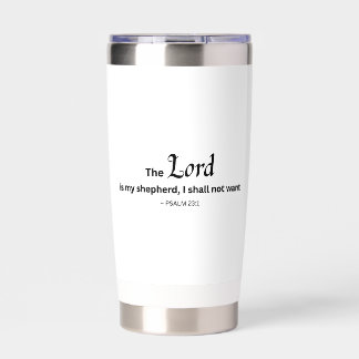 The Lord Is My Shepherd - Tumbler