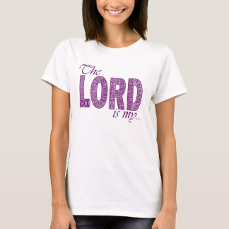 The Lord is My Shirt