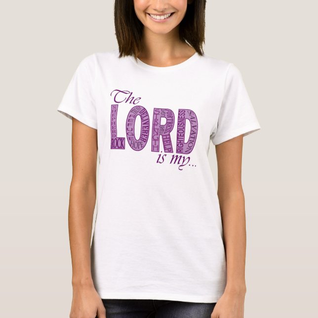 The Lord is My Shirt (Front)