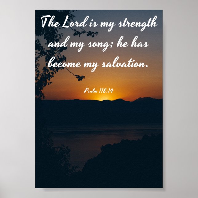The Lord is my strength and my song - Bible Poster (Front)