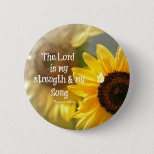 The Lord is my Strength and Song Bible Verse Pinback Button