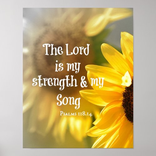 The Lord is my Strength and Song Bible Verse Poster