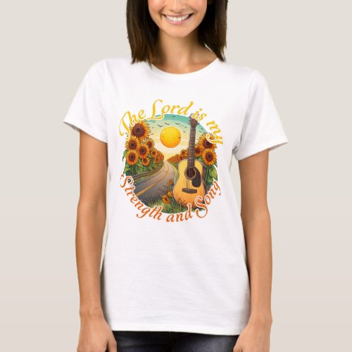 The lord is my strength and song T_Shirt