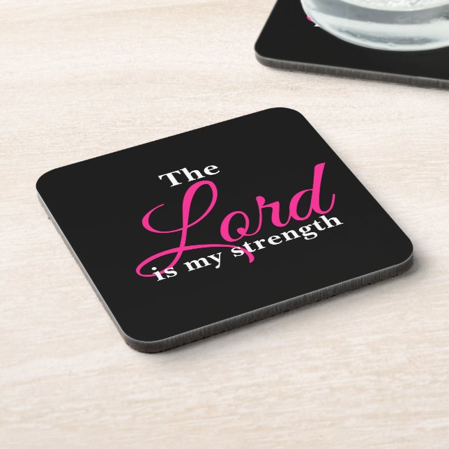 The Lord Is My Strength Beverage Coaster (Left Side)
