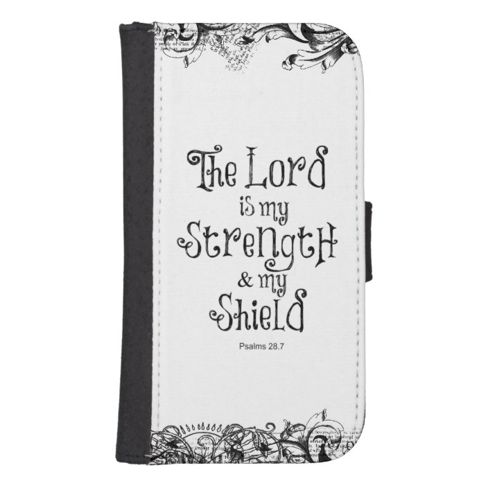 The Lord Is My Strength Bible Verse Samsung Galaxy Wallet Case Zazzle Com