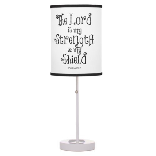 The Lord is my Strength Bible Verse Table Lamp