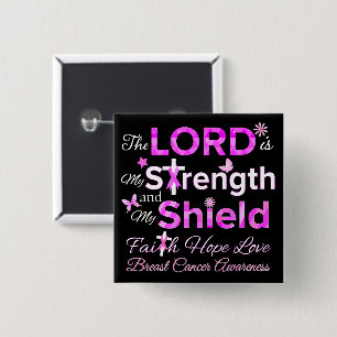 The LORD is My Strength Button