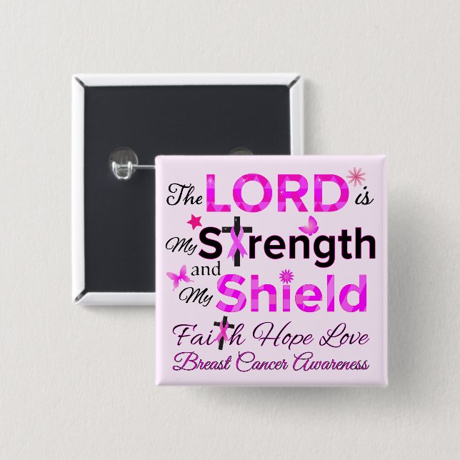 The LORD is My Strength Button (Front & Back)