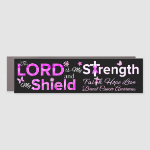 The LORD is My Strength Car Magnet