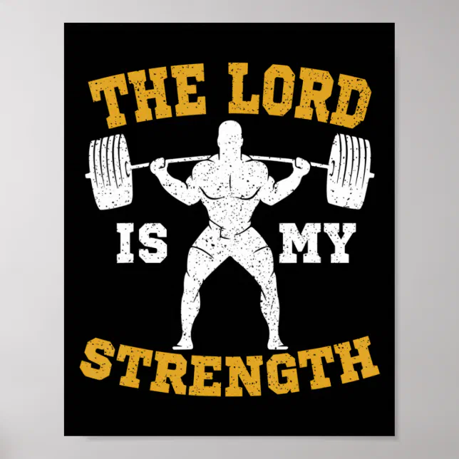 The Lord is my Strength Christian Gym Jesus Workou Poster | Zazzle