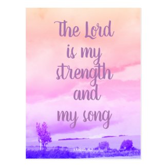 The Lord is my strength, Christian postcard