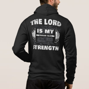 The Lord is My Strength Isaiah 12:2 Christian  Hoodie