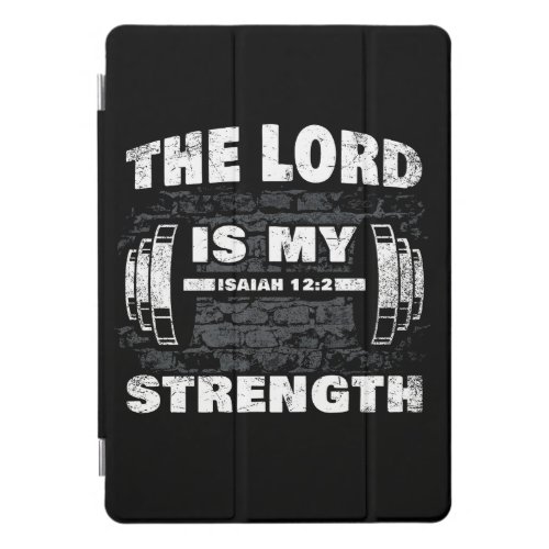 The Lord is My Strength Isaiah 122 Christian   iPad Pro Cover