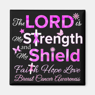 The LORD is My Strength Magnet