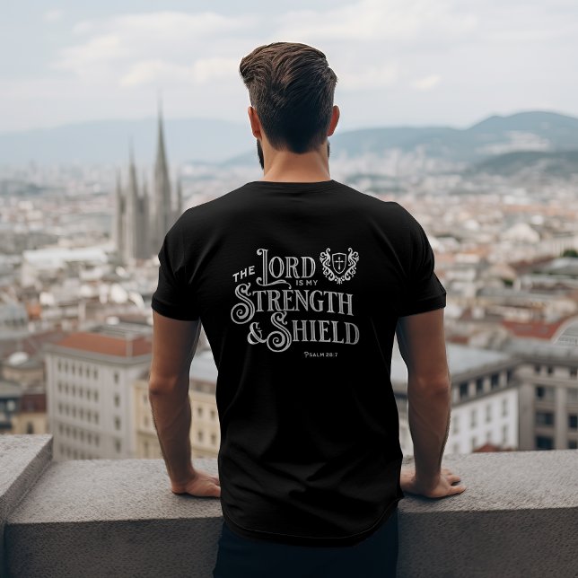 The Lord is My Strength Scripture T-Shirt (Creator Uploaded)