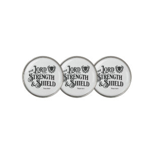 The Lord is my Strength & Shield Royalty  Golf Ball Marker
