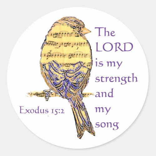 The Lord is My Strength  Song Music Note Bird Classic Round Sticker