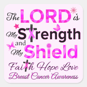 The LORD is My Strength Square Sticker