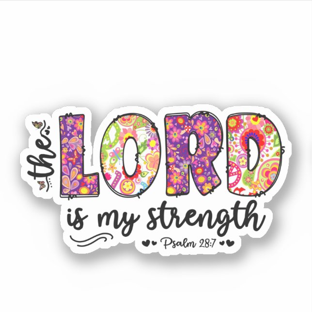 The Lord is My Strength Sticker (Front)