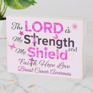 The LORD is My Strength Wooden Box Sign