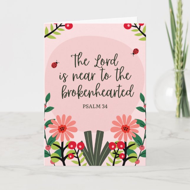The Lord is near to the brokenhearted Spring Card  (Front)