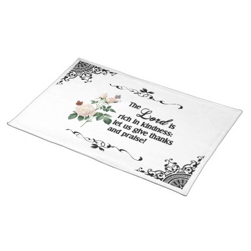 The Lord Is Rich In Kindness Custom Placemat