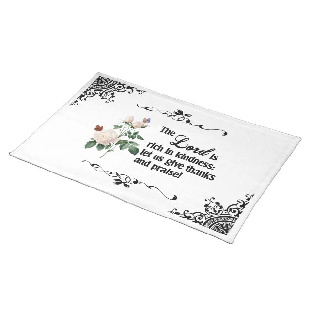 The Lord Is Rich In Kindness Custom Placemat (On Table)