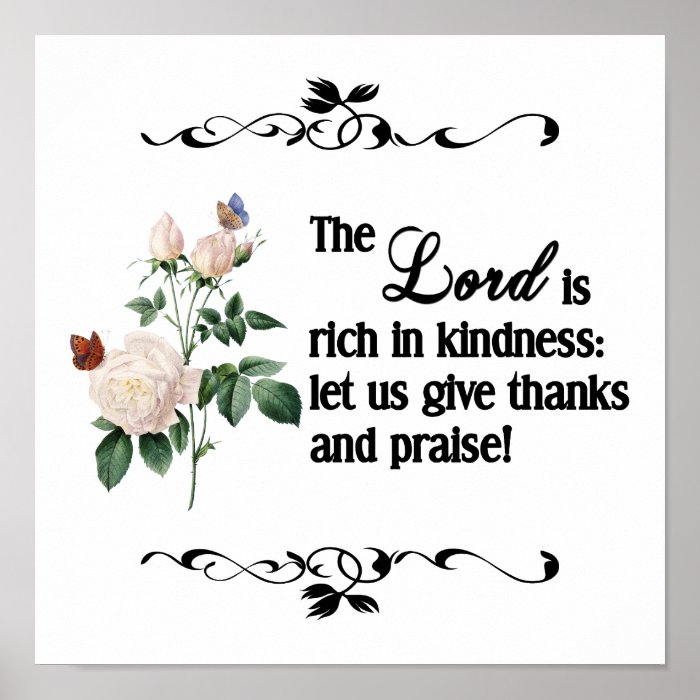 The Lord Is Rich In Kindness Custom Poster II