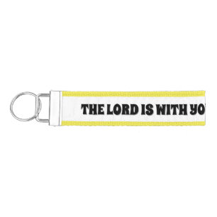 The Lord Is With You Keychain