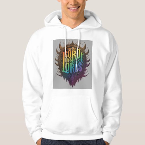 THE LORD OF THE LORD HOODIE