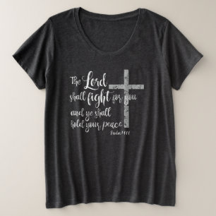The Lord Will Fight for You Scripture Christian Plus Size T-Shirt