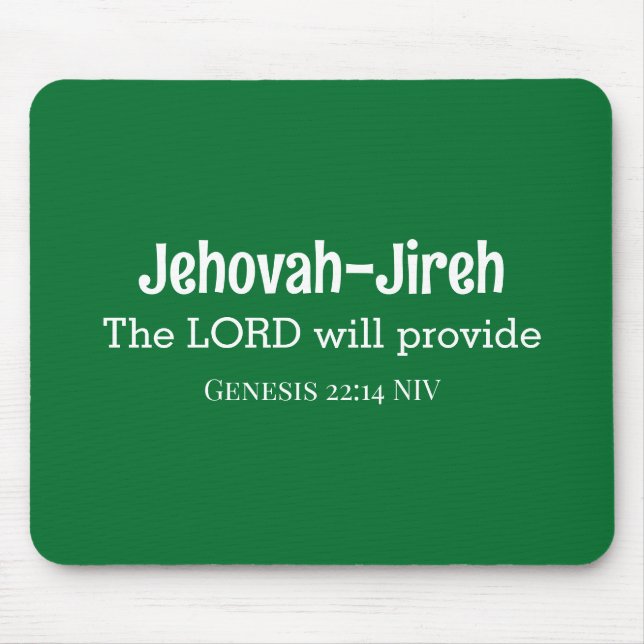 The Lord Will Provide Bible Verse Dark Green Mouse Pad (Front)