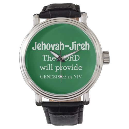 The Lord Will Provide Bible Verse Dark Green Watch