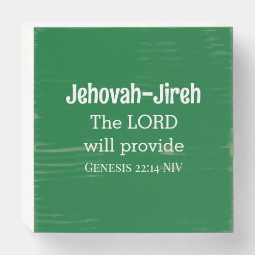 The Lord Will Provide Bible Verse Dark Green Wooden Box Sign