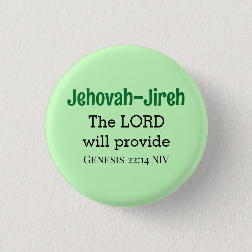 The Lord Will Provide Bible Verse Light Green Button