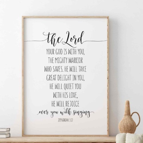 The Lord Your God Is With You Zephaniah 317 Poster